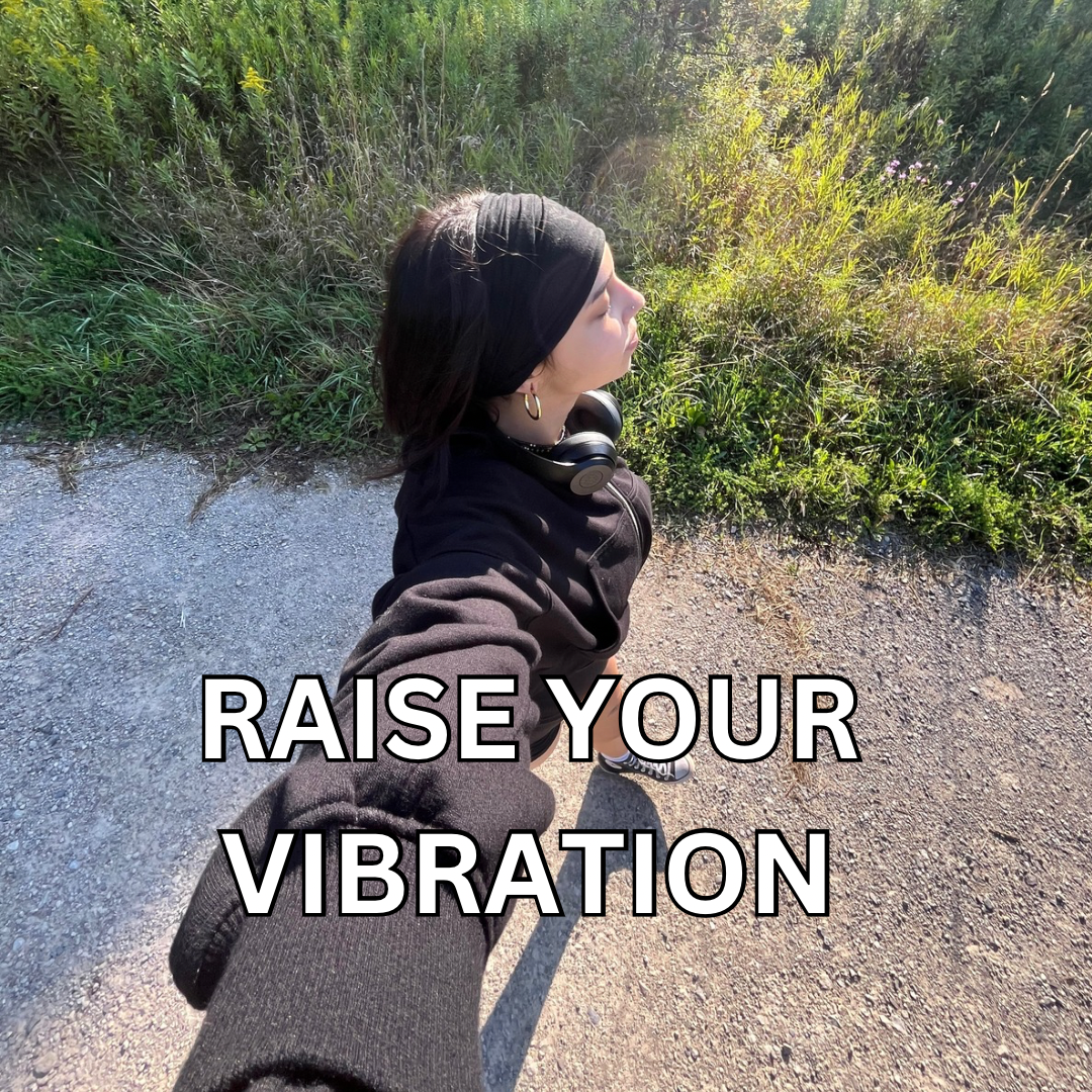 8 actionable ways to raise your vibration instantly